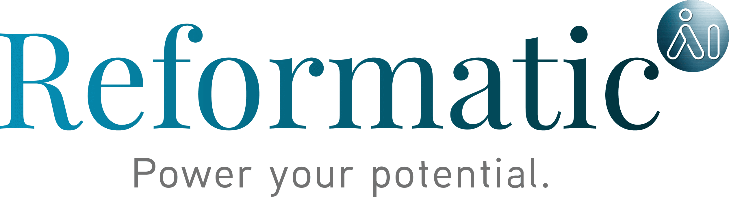 Reformatic. Power your potential.